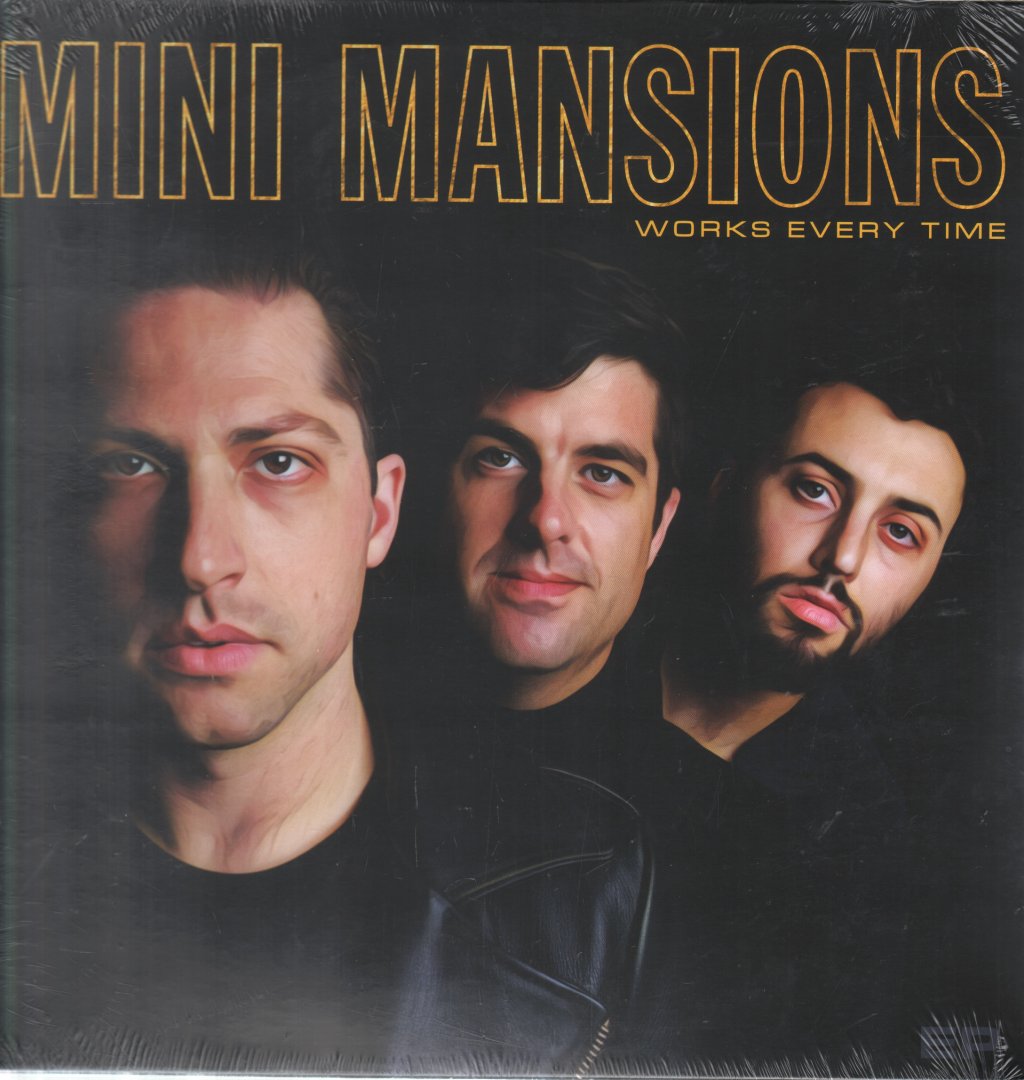 Mini Mansions - Works Every Time - 12 Inch