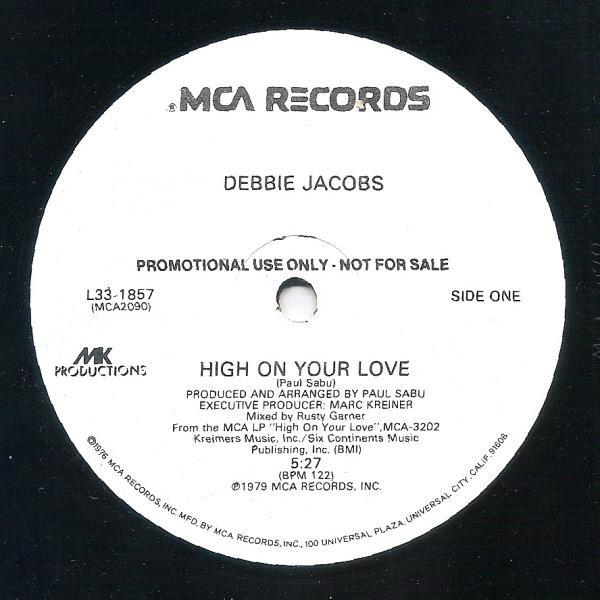 Debbie Jacobs - High On Your Love / Hot Hot (Give It All You Got) - 12 Inch
