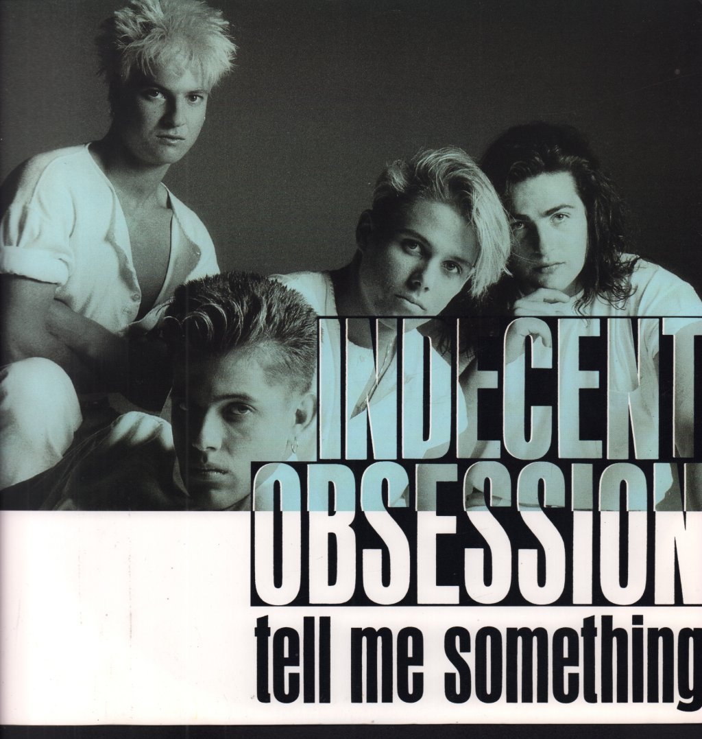 Indecent Obsession - Tell Me Something - 12 Inch