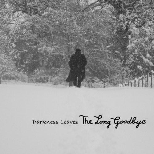 Long Goodbye - Darkness Leaves - Cd