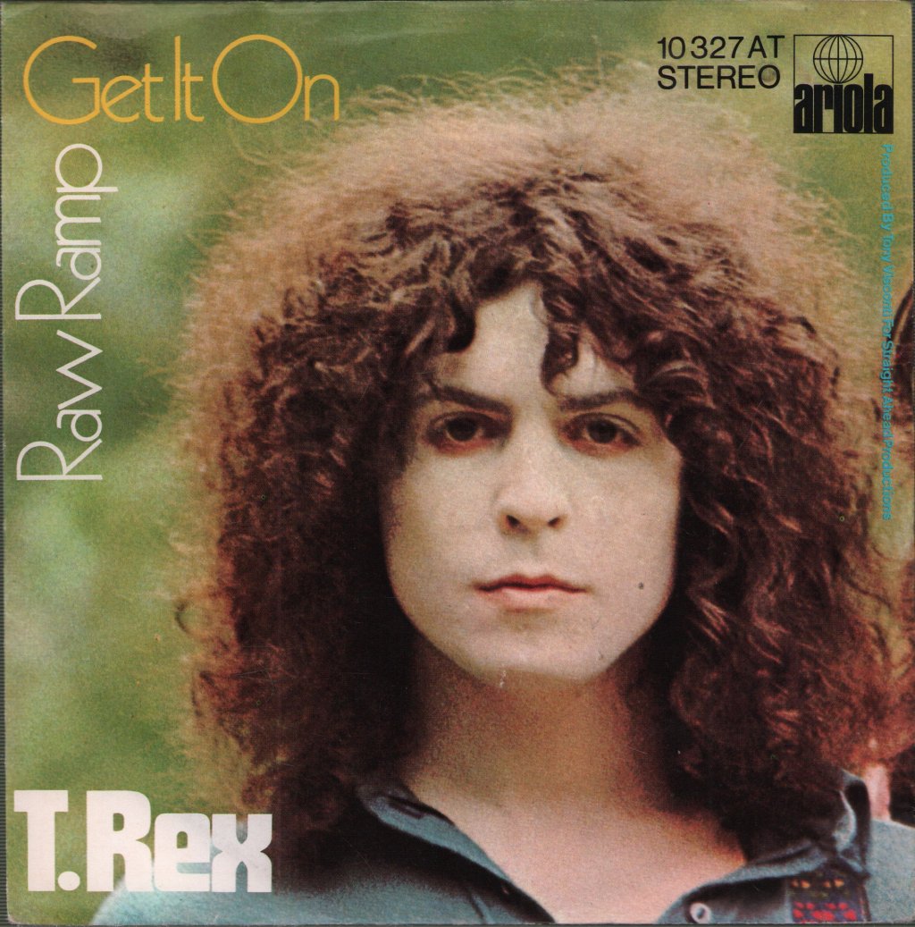 T Rex - Get It On - 7 Inch