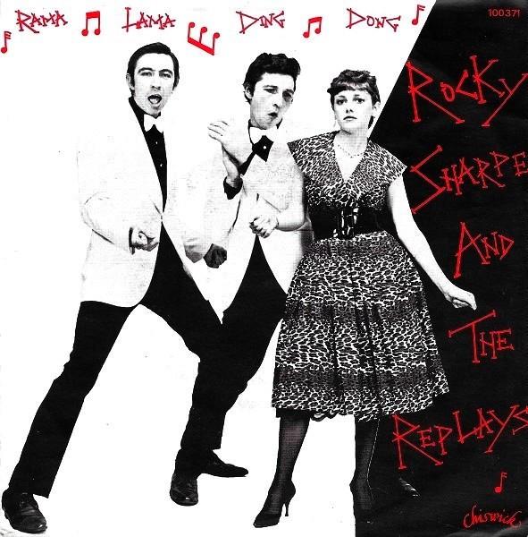 Rocky Sharpe And The Replays - Rama Lama Ding Dong - 7 Inch