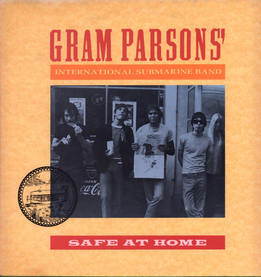 Gram Parsons' International Submarine Band - Safe At Home - Lp