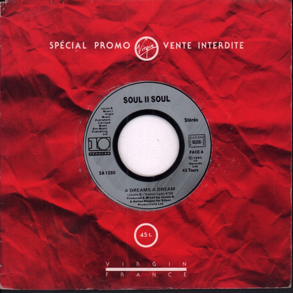 Soul II Soul - A Dreams A Dream - 7 Inch