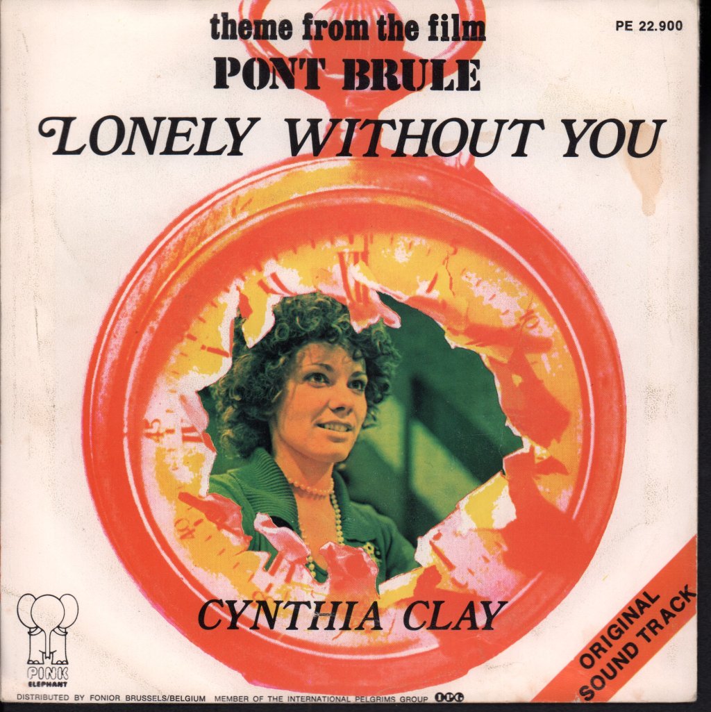 Cynthia Clay - Lonely Without You - 7 Inch