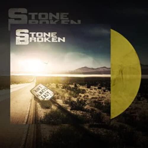 Stone Broken - Ain't Always Easy - Lp