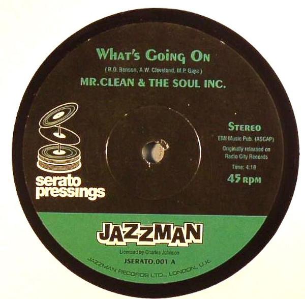 Mr. Clean & The Soul Inc. - What's Going On? - 7 Inch