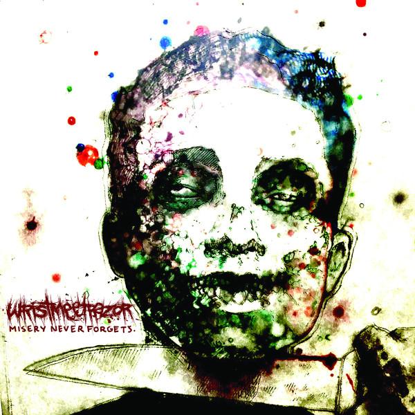 Wristmeetrazor - Misery Never Forgets - Cd