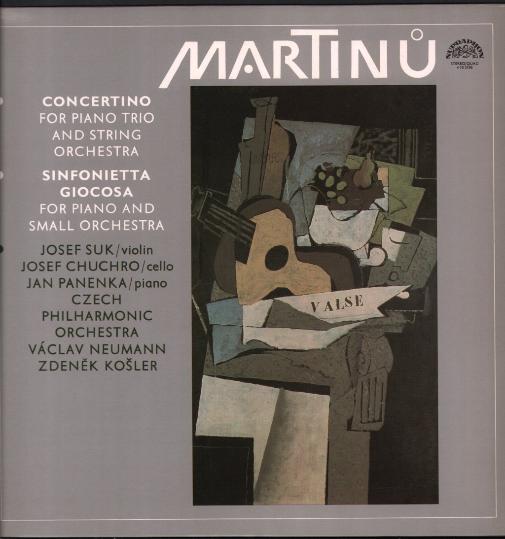 Josef Suk / Josef Chuchro / Jan Panenka / Czech Philharmonic / Vaclav Neumann / Zdenek Kosler - Martinu - Concertino For Piano Trio And String Orchestra / Sinfonietta Giocosa For Piano And Small Orchestra - Lp