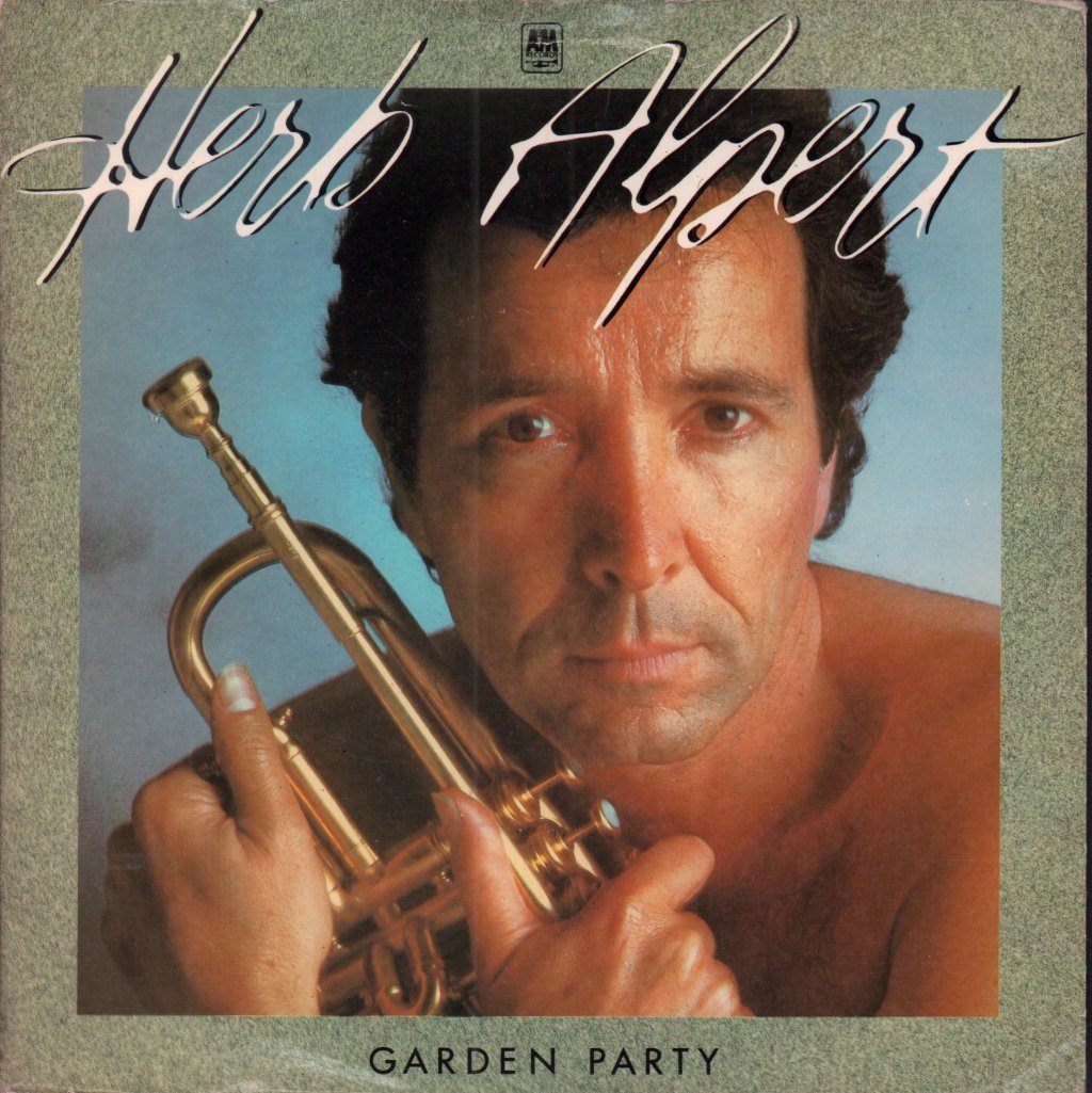 Herb Alpert - Garden Party - 7 Inch