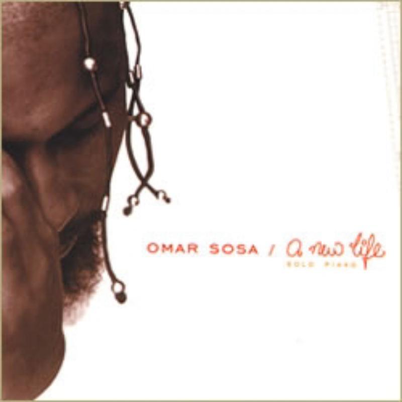 Omar Sosa - A New Life - Cd