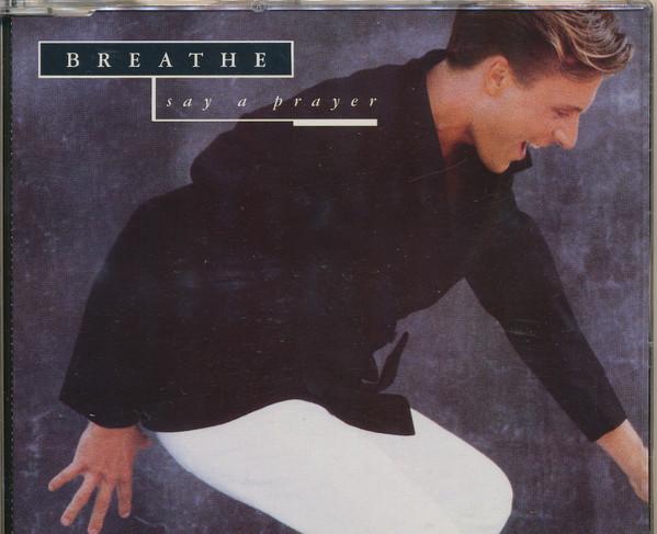 Breathe - Say A Prayer - Cd