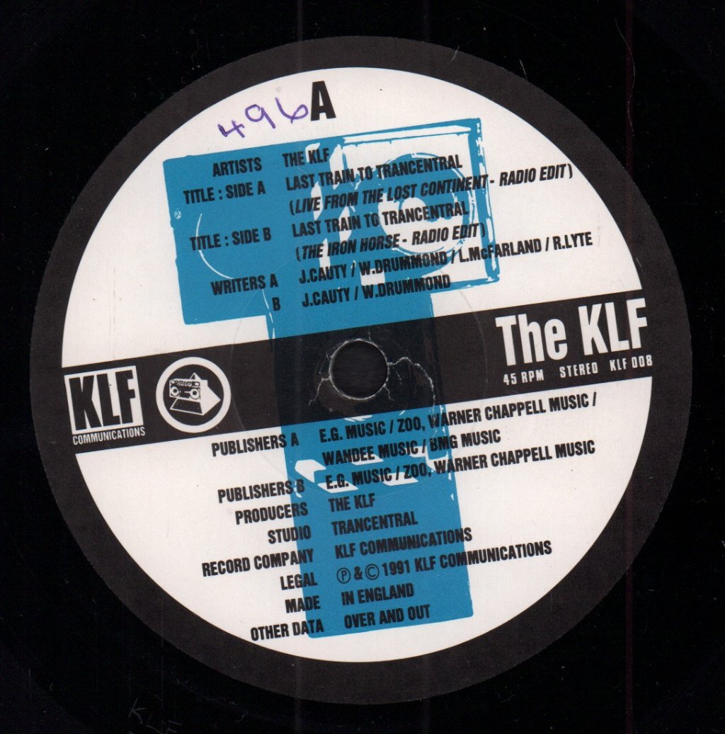 KLF - Last Train To Trancentral - 7 Inch