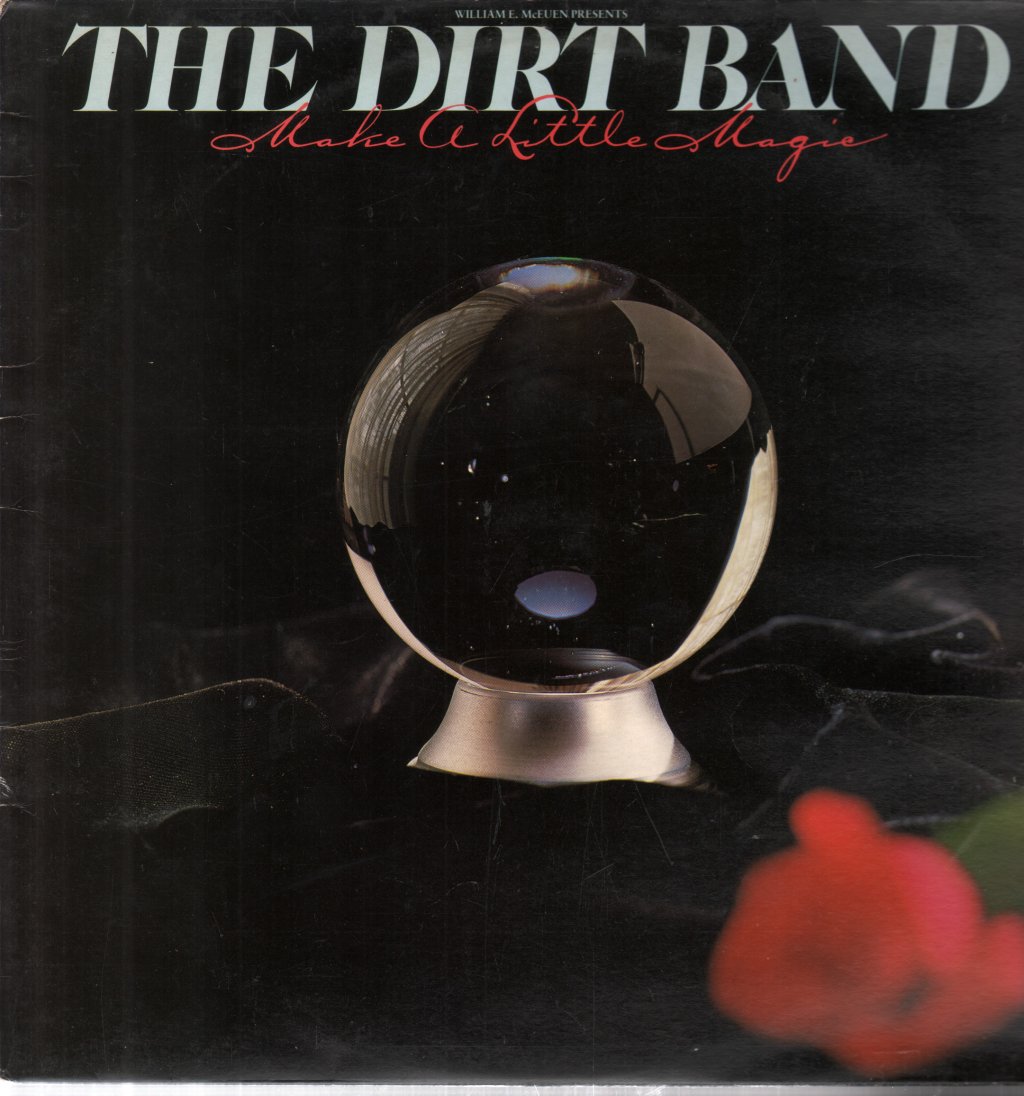 Dirt Band - Make A Little Magic - Lp