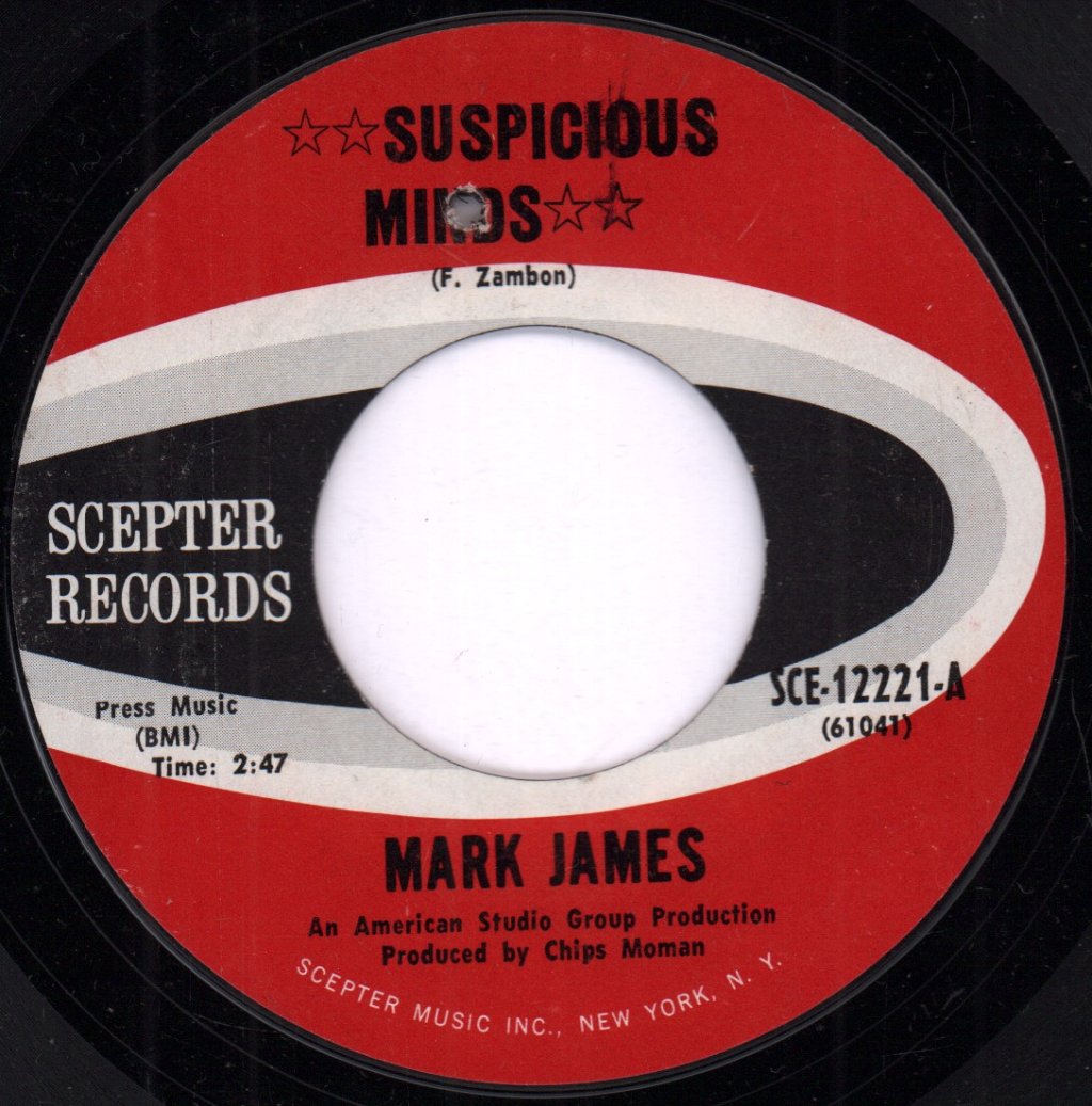 Mark James - Suspicious Minds - 7 Inch