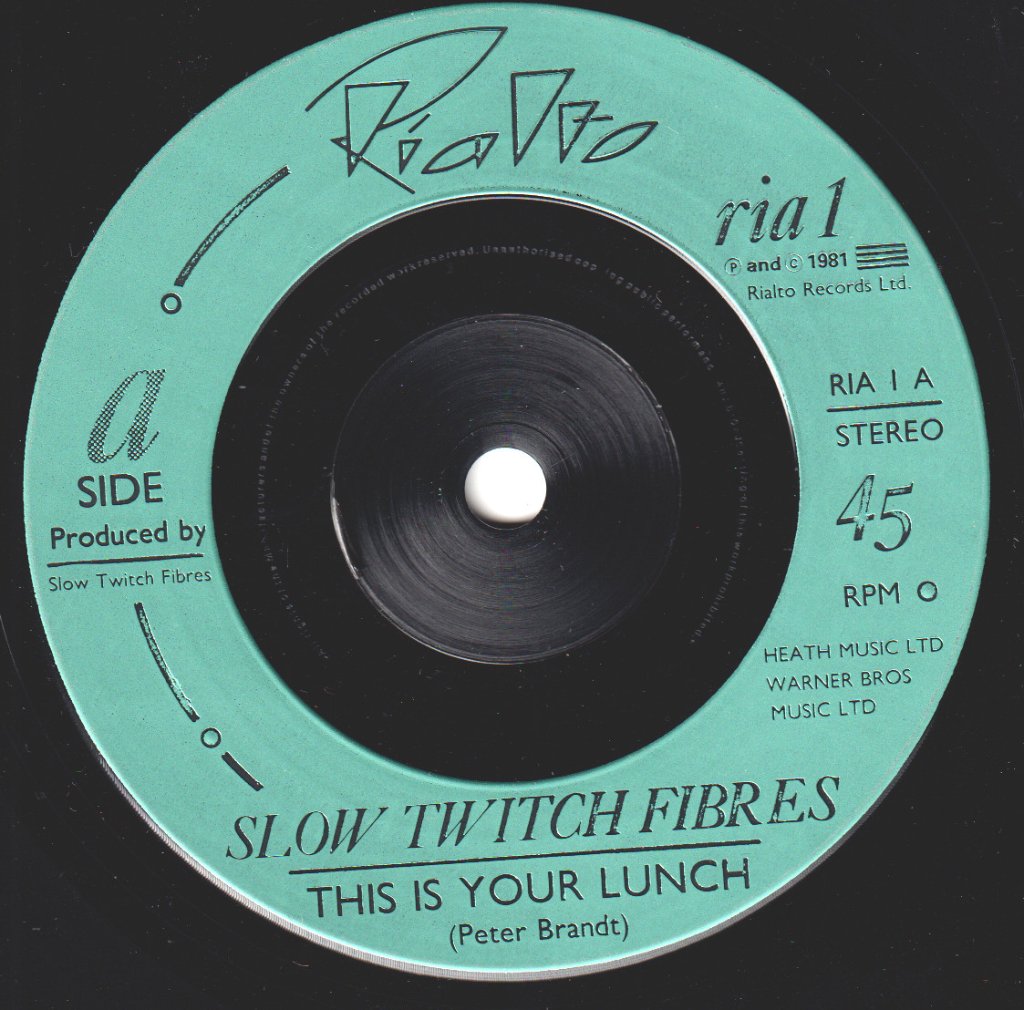 Slow Twitch Fibres - This Is Your Lunch - 7 Inch