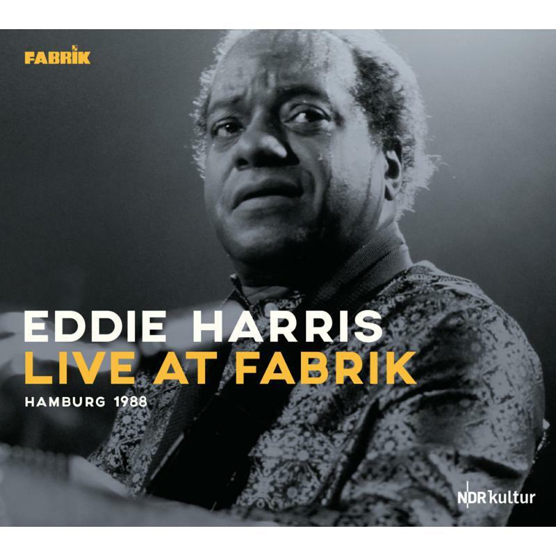 Eddie Harris - Live At Fabrik Hamburg 1988 - Double Lp