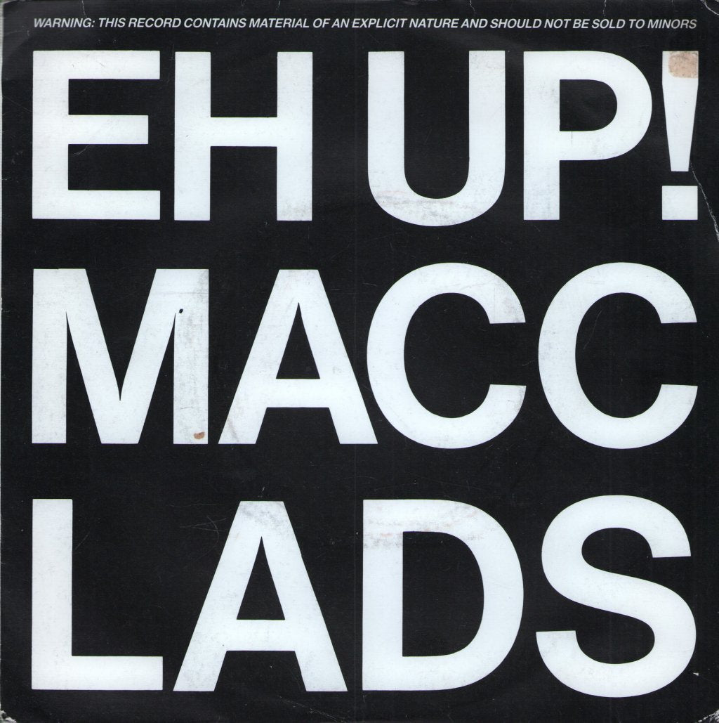 Macc Lads - Eh Up! Macc Lads - 7 Inch