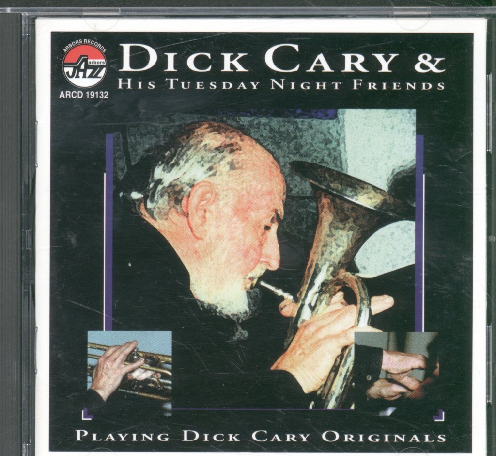 Dick Cary And His Tuesday Night Friends - Playing Dick Cary Originals - Cd