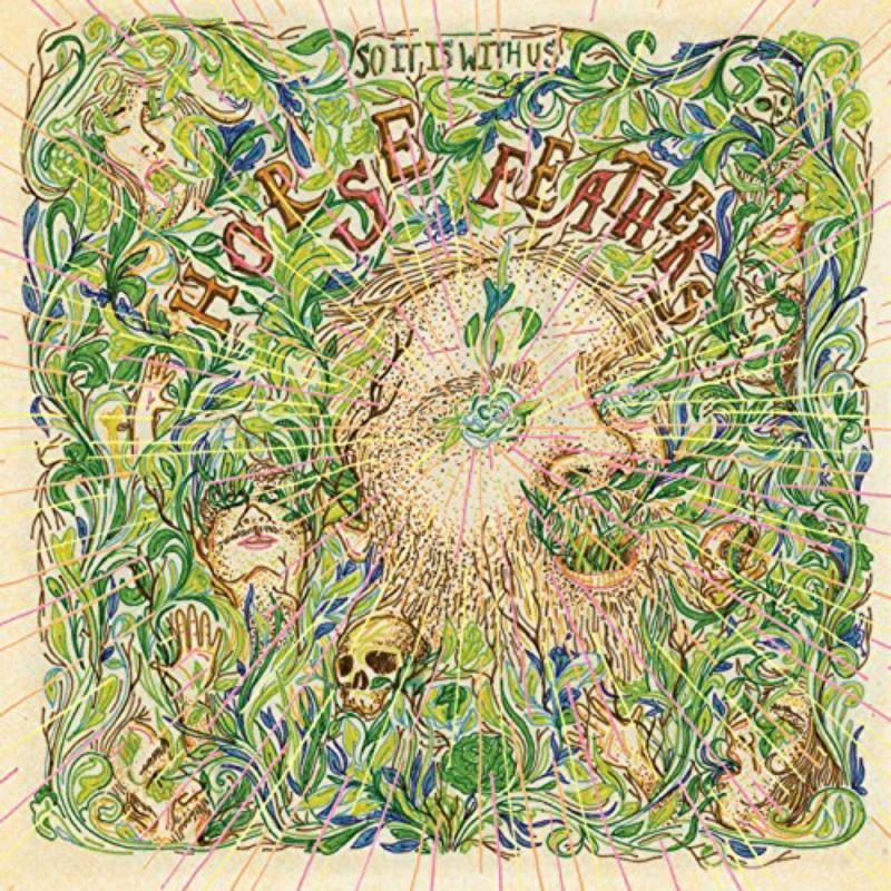 Horse Feathers - So It Is With Us - Lp