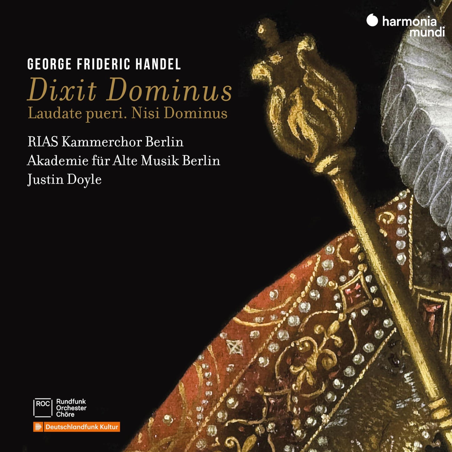 RIAS-Kammerchor - George Frideric Handel: Dixit Dominus/Laudate Pueri/Nisi Dominus - Cd