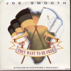 Joe Smooth - They Want To Be Free - 7 Inch