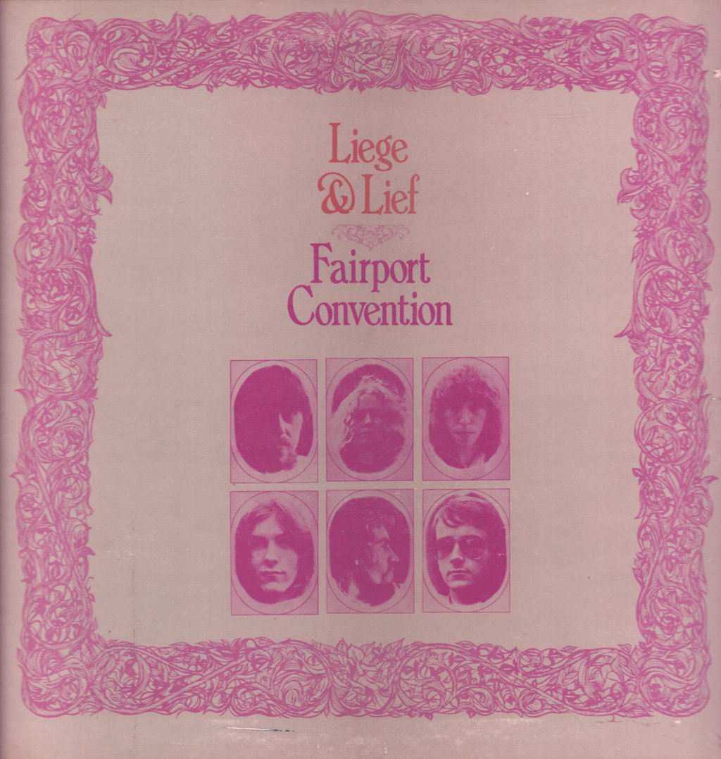 Fairport Convention - Liege And Lief - Lp