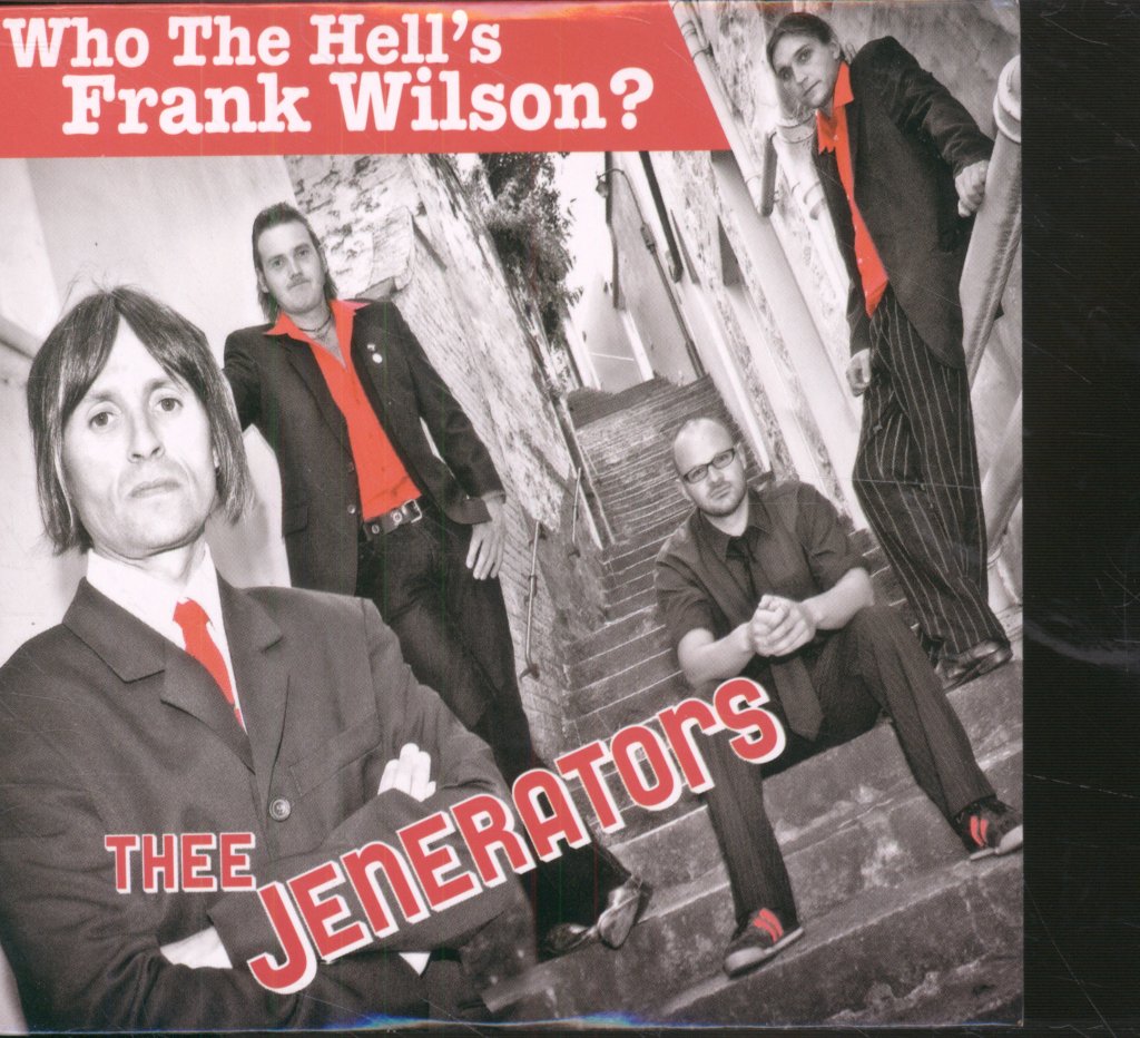 Thee Jenerators - Who The Hell's Frank Wilson? - Cd