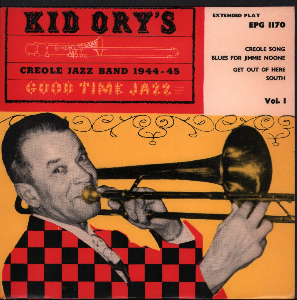 Kid Ory And His Creole Jazz Band - Kid Ory's Creole Jazz Band 1944 - 45 Vol. 1 - 7 Inch