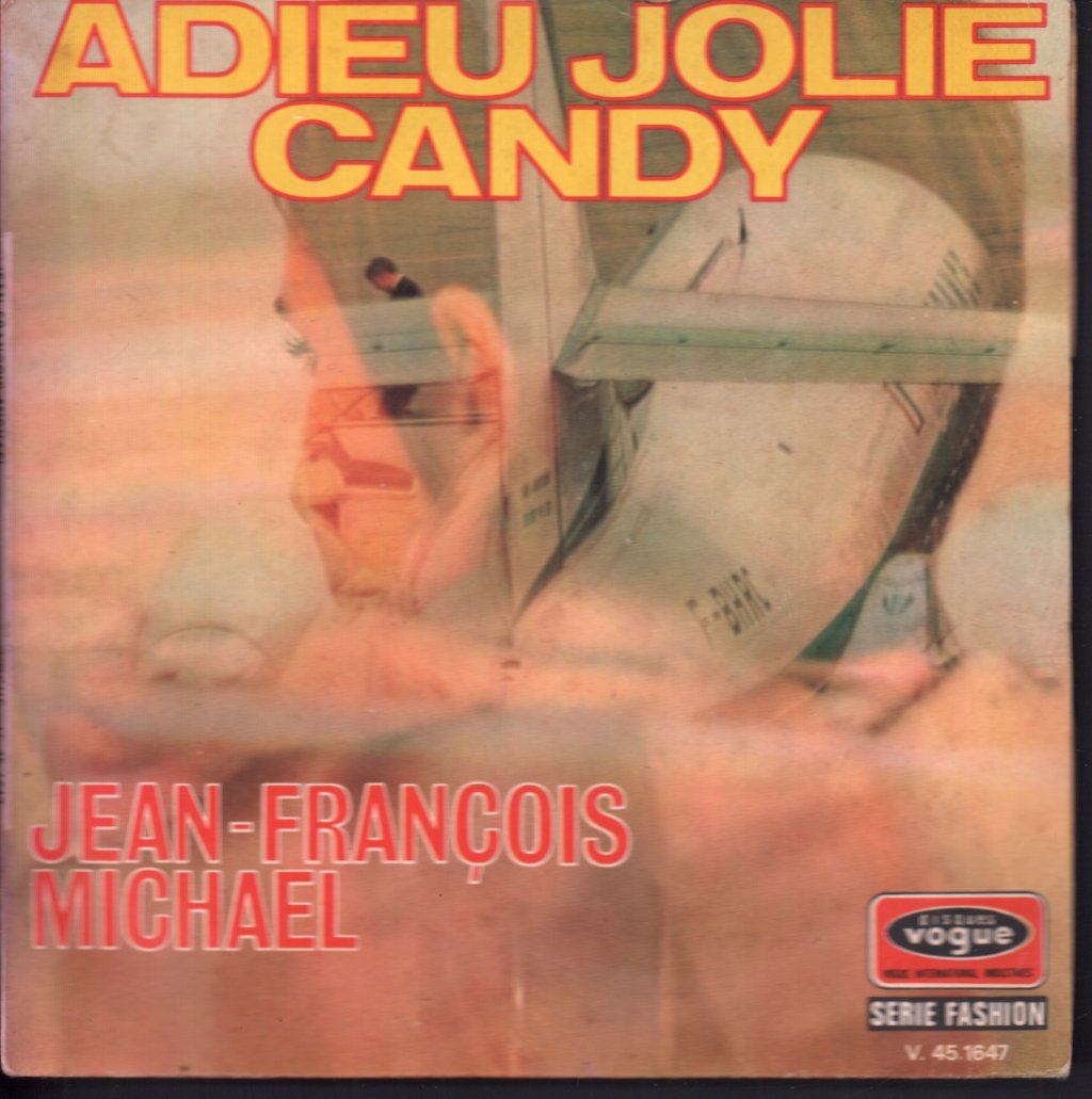 Jean-Francois Michael / Les Newstars - Adieu Jolie Candy / Francine - 7 Inch