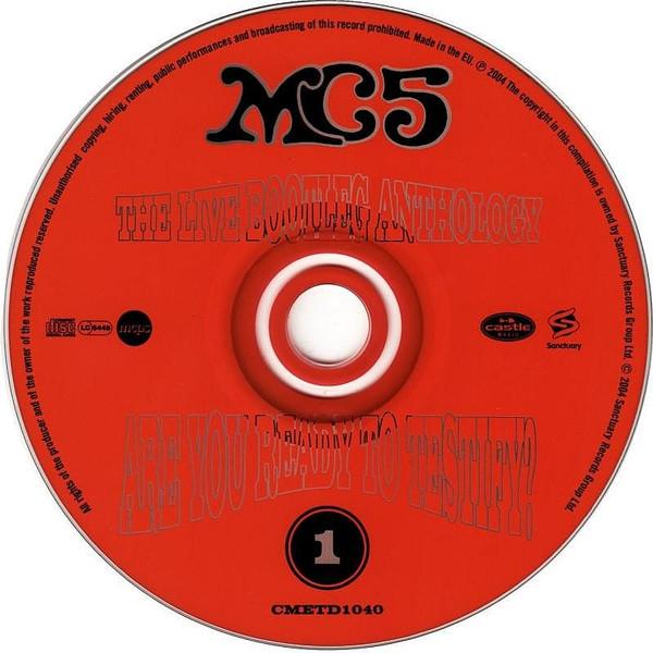 MC5 - Are You Ready To Testify? The Live Bootleg Anthology - Cd Set