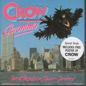 Crow (Saturday Superstore's Megastar Crow) - Geronimo - 7 Inch