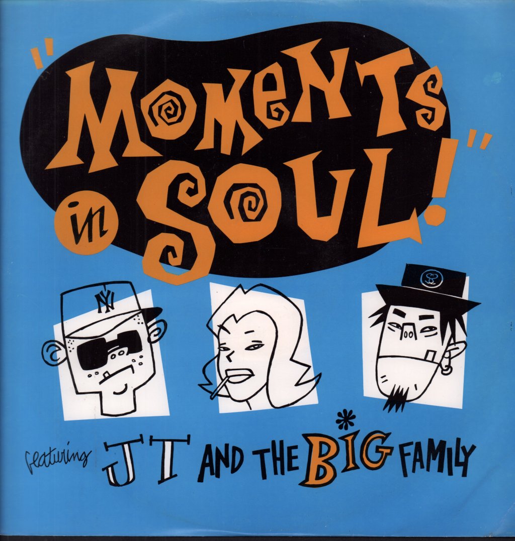 Jt And The Big Family - Moments In Soul - 12 Inch