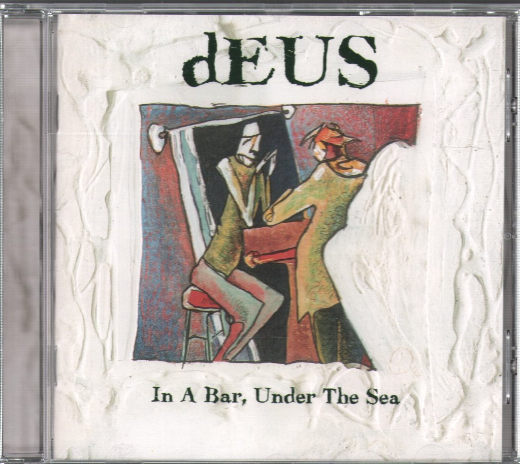 Deus - In A Bar, Under The Sea - Cd