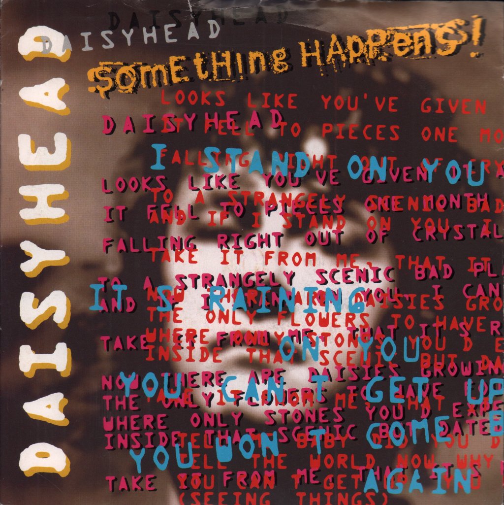 Something Happens - Daisyhead - 7 Inch