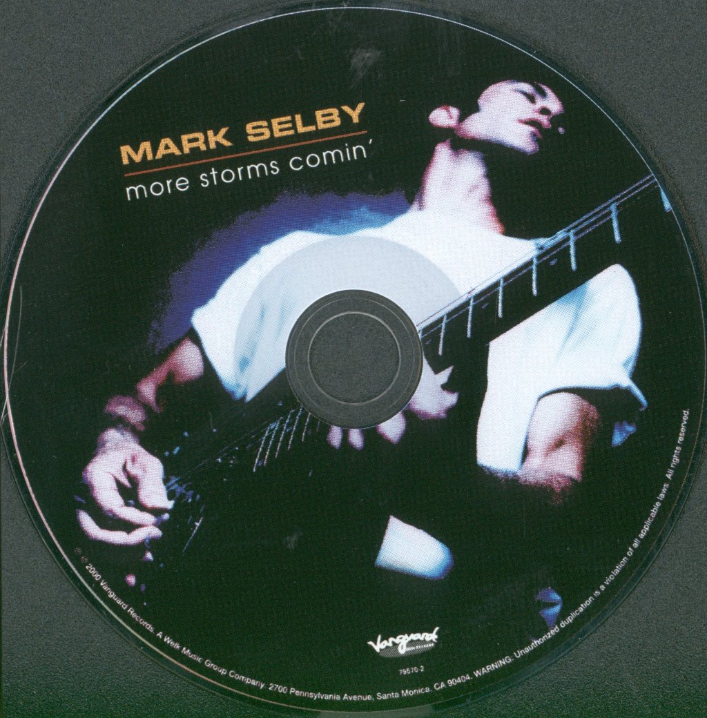 Mark Selby - More Storms Comin' - Cd