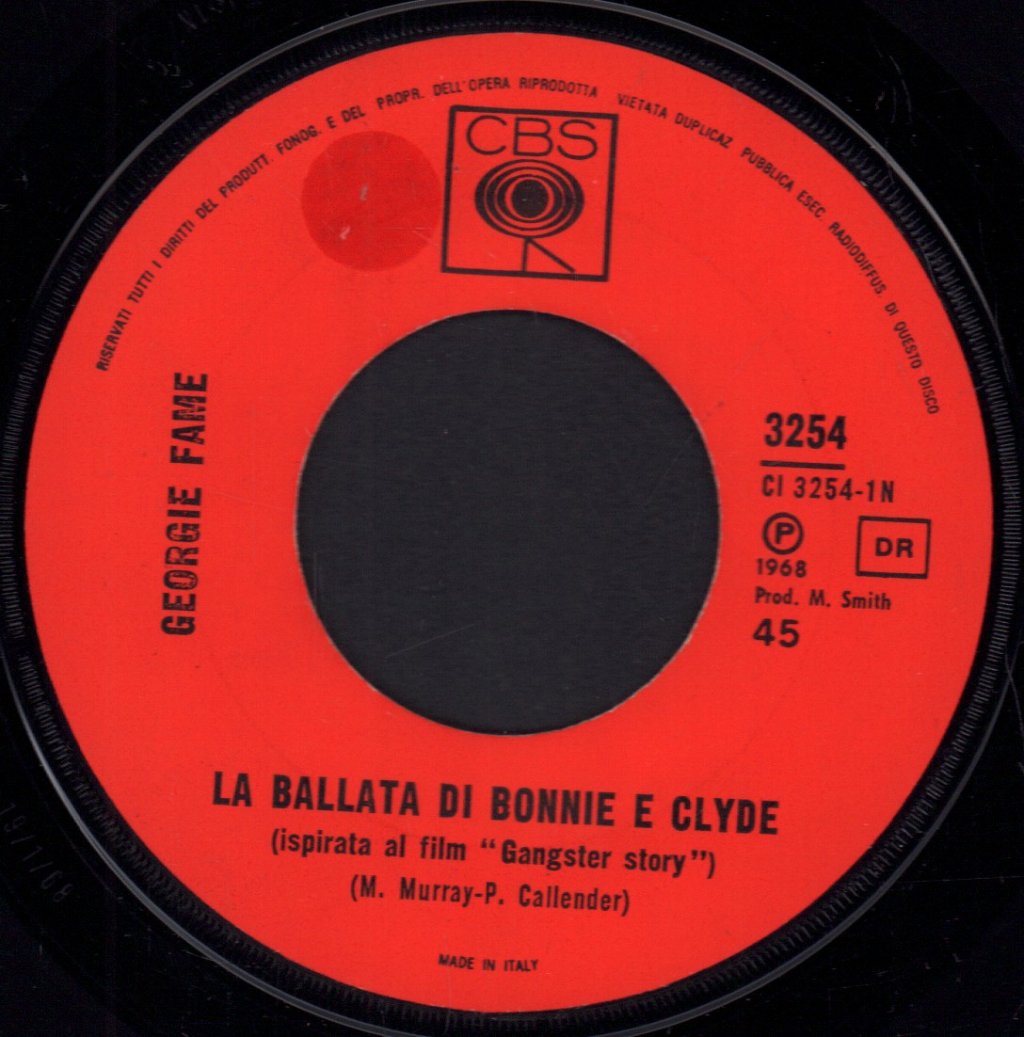 Georgie Fame - Ballad Of Bonnie And Clyde - 7 Inch
