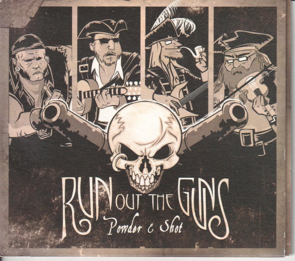 run out the guns - powder & Shot - Cd