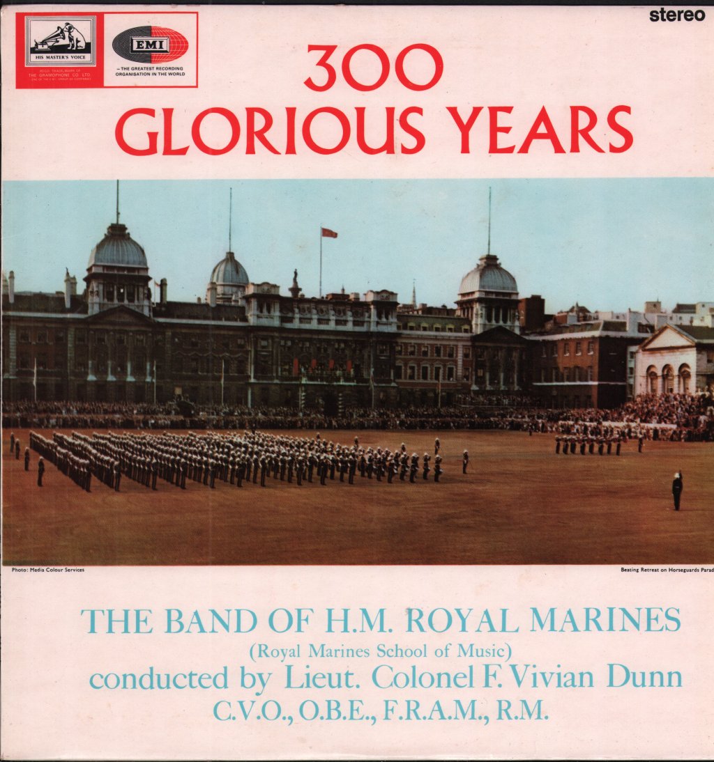 Band Of H.M. Royal Marines, Portsmouth - 300 Glorious Years - Lp