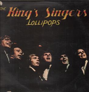 Kings Singers - Lollipops - Lp