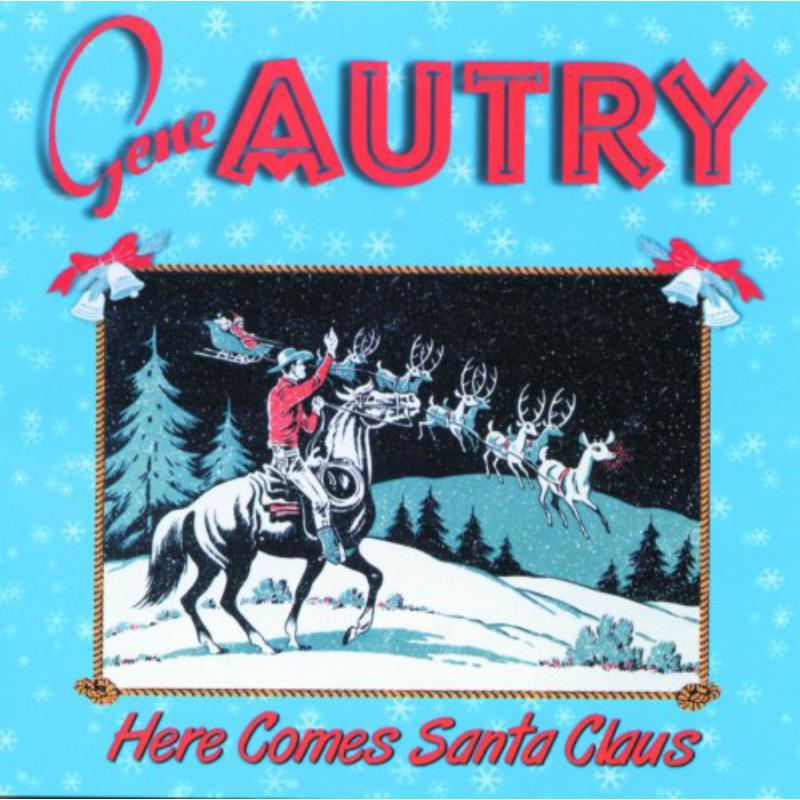 Gene Autry - Here Comes Santa Claus - Cd