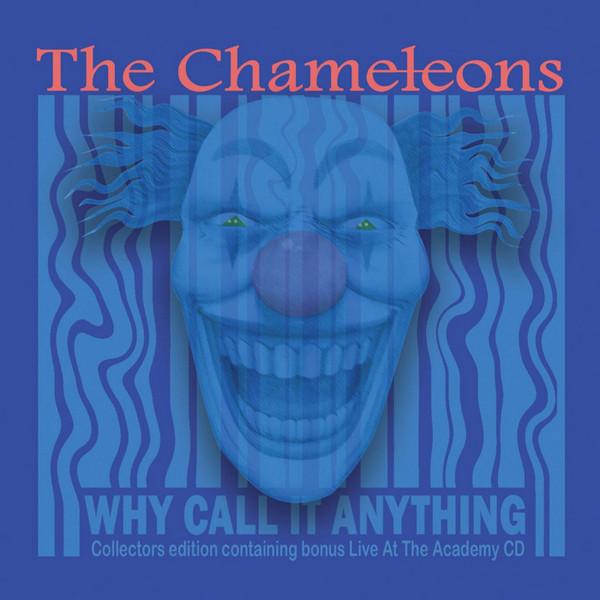 Chameleons - Why Call It Anything - Cd