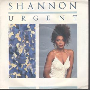 Shannon - Urgent - 7 Inch