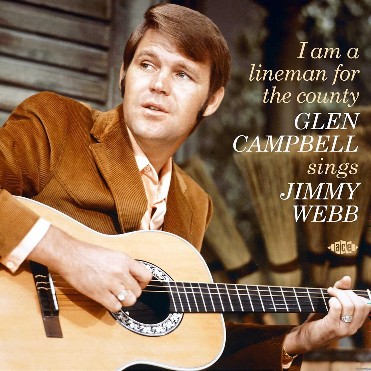 Glen Campbell - I Am A Lineman For the County (Glen Campbell Sings Jimmy Webb) - Cd
