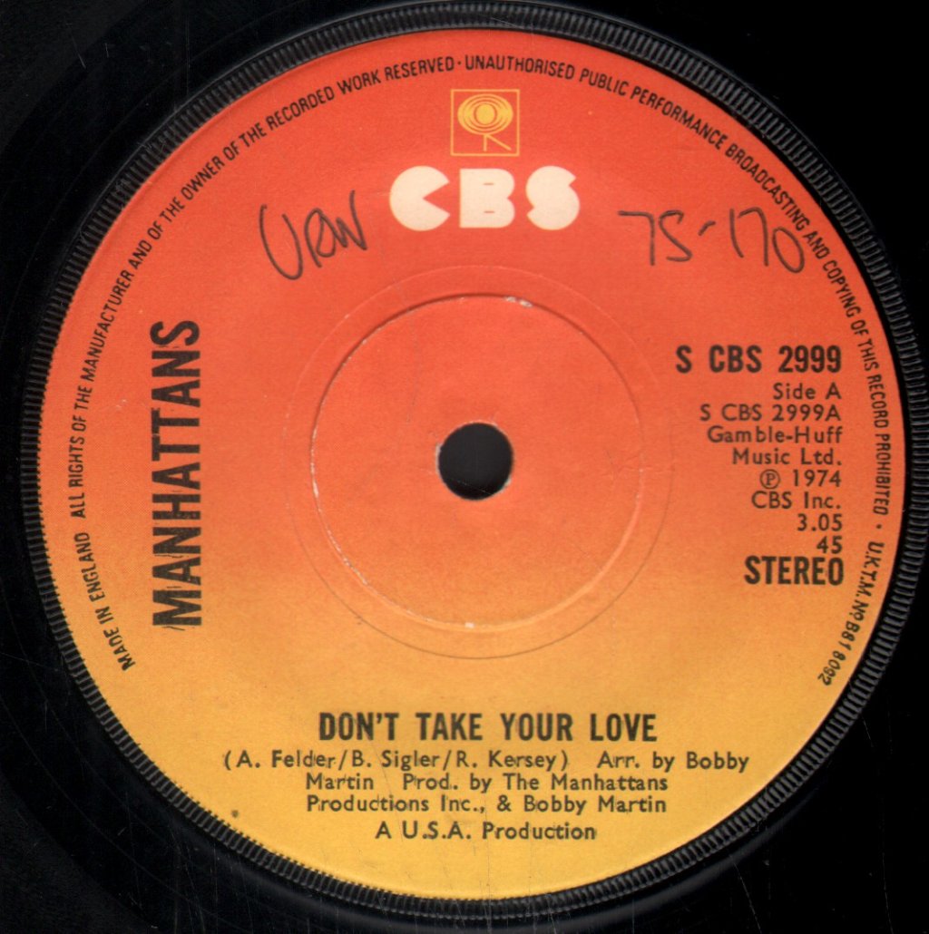 Manhattans - Don't Take Your Love - 7 Inch