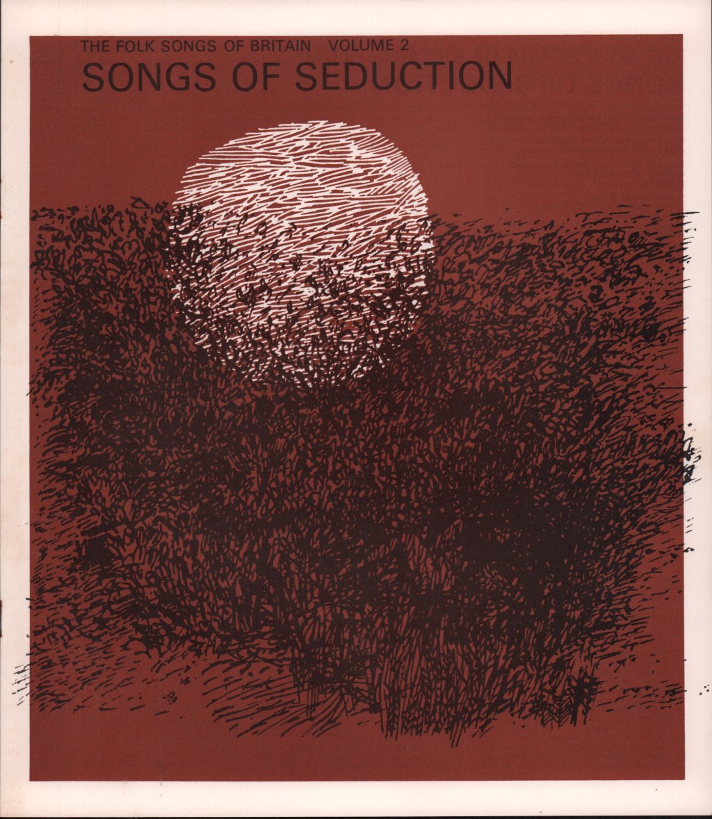 Folksongs Of Britain Volume 2 - Songs Of Seduction - Lp