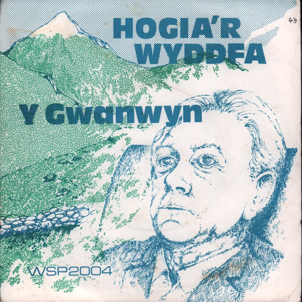 Hogia'r Wyddfa - Y Gwanwyn - 7 Inch