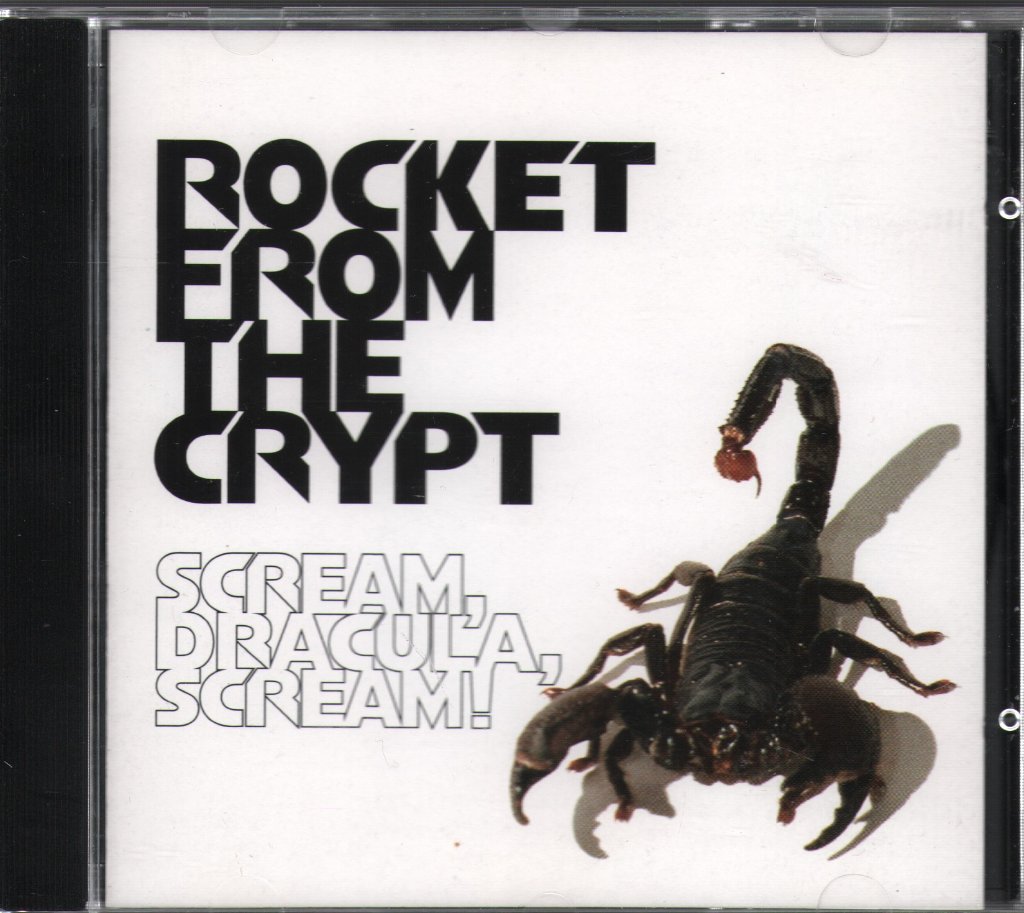 Rocket From The Crypt - Scream, Dracula, Scream! - Cd