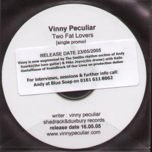 Vinny Peculiar - Two Fat Lovers - Cdr