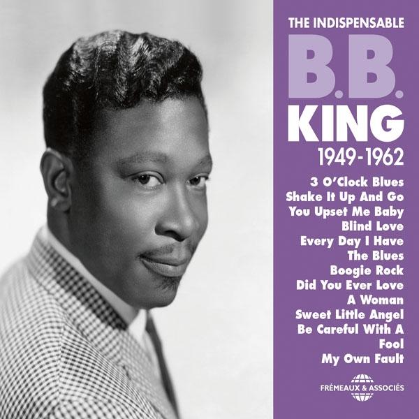 B.B. King - Indispensable 1949-1962 - Triple Cd